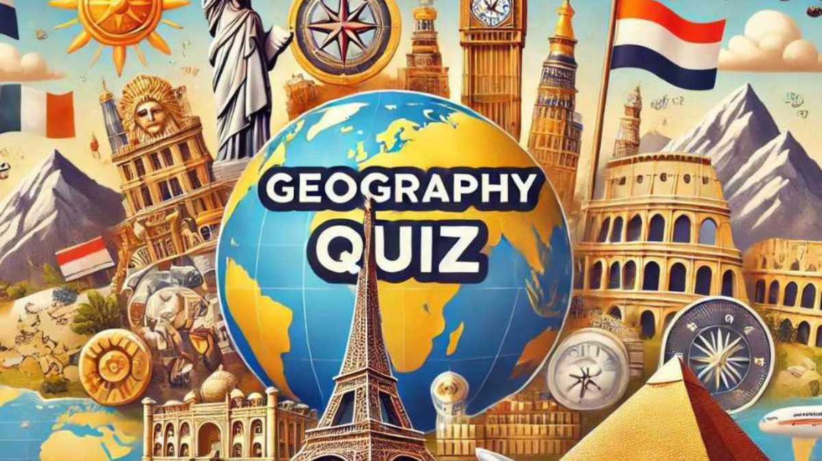 Ultimate Geography Quiz: Test Your Knowledge of World Locations and Landmarks