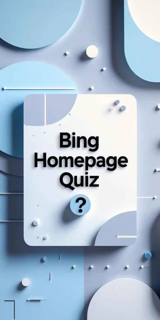 What is the Bing Homepage Quiz?