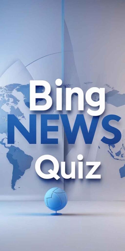 Bing News Quiz
